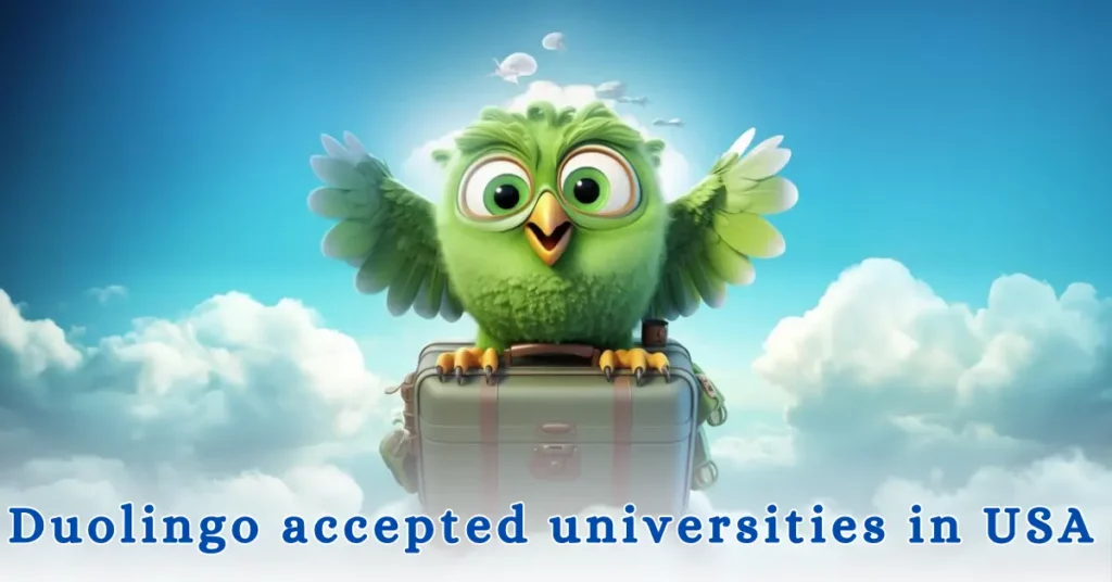 Duolingo Accepted Universities In The USA