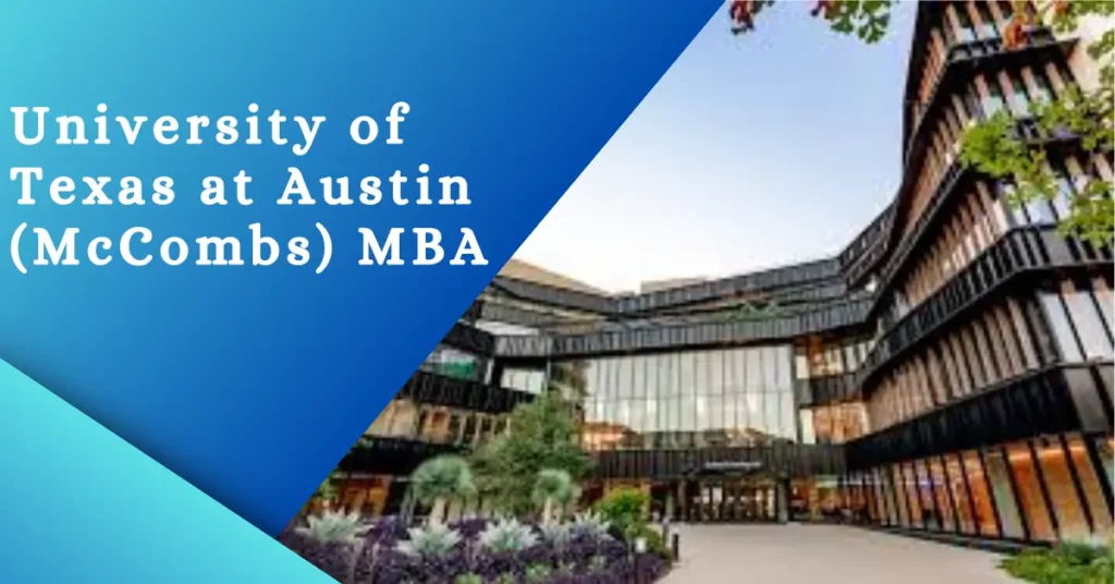 University Of Texas At Austin McCombs MBA Program