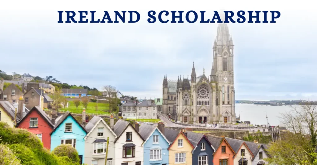 Ireland Scholarships for International Study