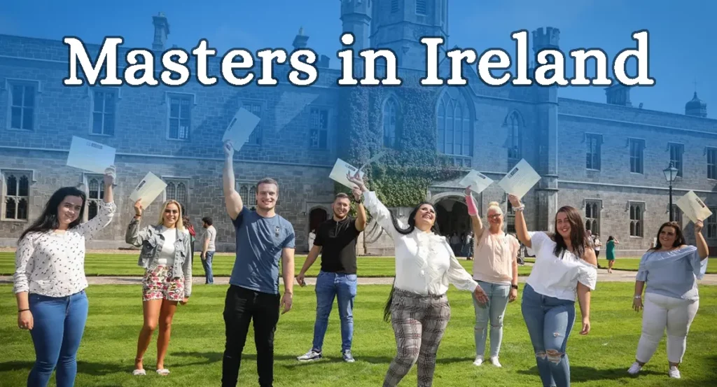 Masters in Ireland Know all details