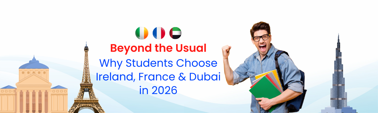 Alternative study destinations in 2026 why students are exploring ireland france dubai hero image