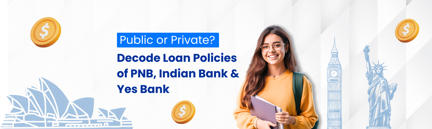 Pnb indian bank yes bank public private study abroad loan policies hero image